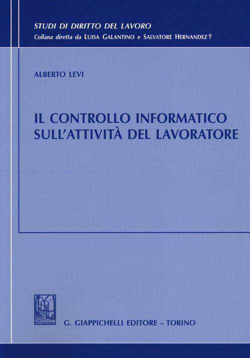 Il controllo informatico sull'attività del lavoratore