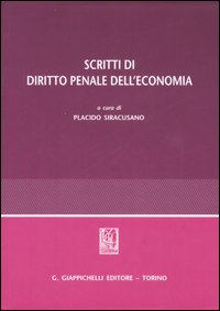 Scritti di diritto penale dell'economia