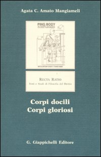 Corpi docili, corpi gloriosi