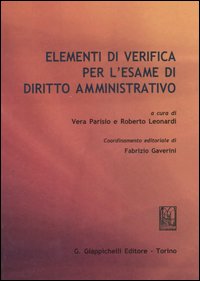 Elementi di verifica per l'esame di diritto amministrativo