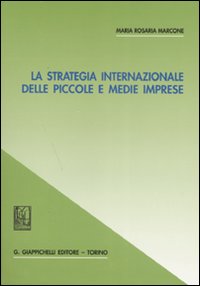 La strategia internazionale delle piccole e medie imprese