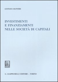 Investimenti e finanziamenti nelle società di capitali