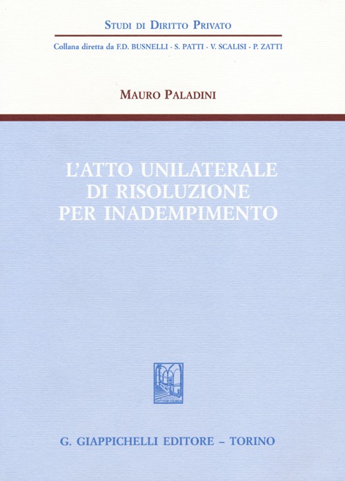 L'atto unilaterale di risoluzione per inadempimento