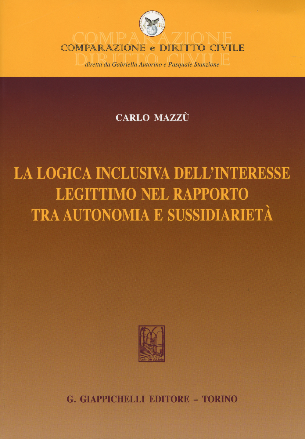 La logica inclusiva dell'interesse legittimo nel rapporto tra autonomia e sussidiarietà