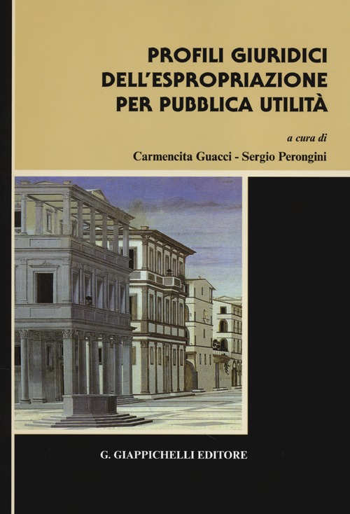 Profili giuridici dell'espropriazione per pubblica utilità