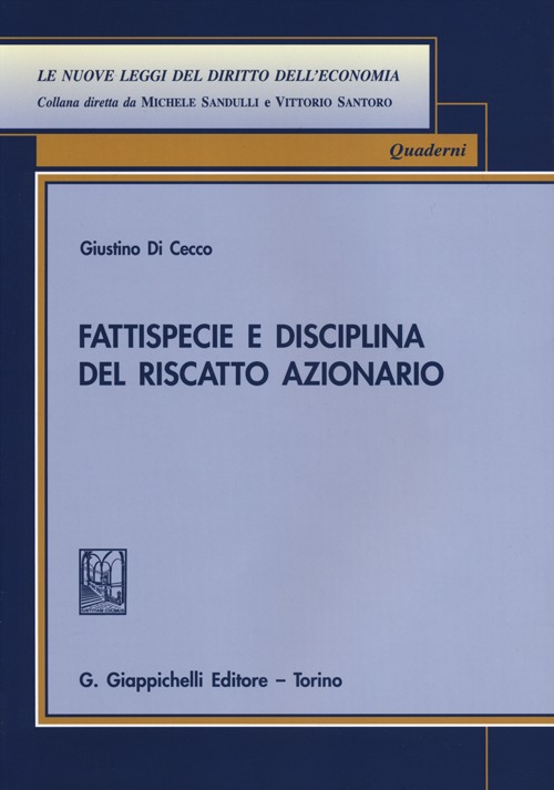 Fattispecie e disciplina del riscatto azionario