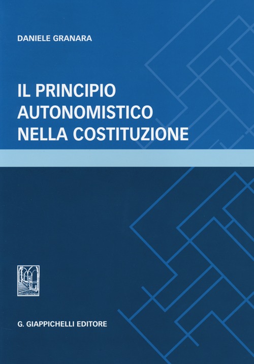 Il principio autonomistico nella Costituzione