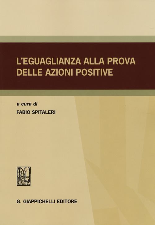 L'eguaglianza alla prova delle azioni positive