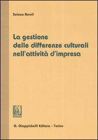 La gestione delle differenze culturali nell'attività d'impresa