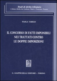 Il concorso di fatti imponibili nei trattati contro le doppie imposizioni