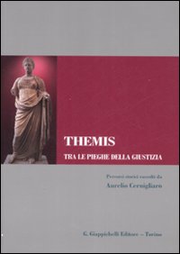 Themis. Tra le pieghe della giustizia