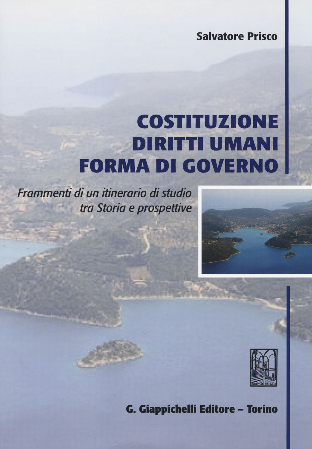 Costituzione, diritti umani, forma di governo. Frammenti di un itinerario di studio tra storia e prospettive