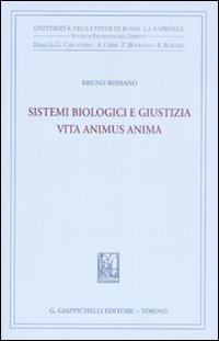 Sistemi biologici e giustizia. Vita animus anima