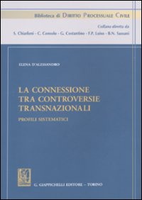 La connessione tra controversie transnazionali. Profili sistematici