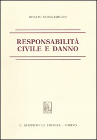 Responsabilità civile e danno