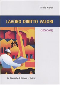 Lavoro diritti valori (2006-2009)