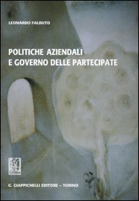 Politiche aziendali e governo delle partecipate