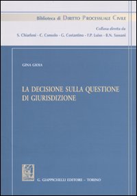 La decisione sulla questione di giurisdizione