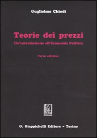 Teorie dei prezzi. Un'introduzione all'economia politica