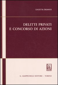 Delitti privati e concorso di azioni