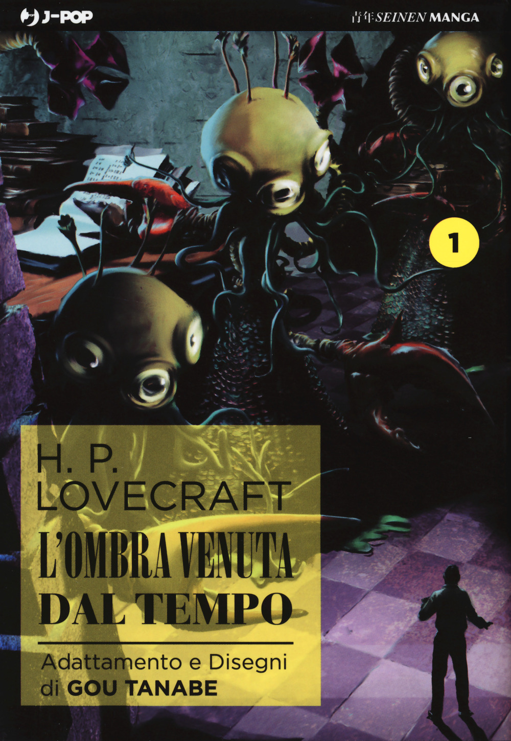 L'ombra venuta dal tempo da H. P. Lovecraft. Vol. 1