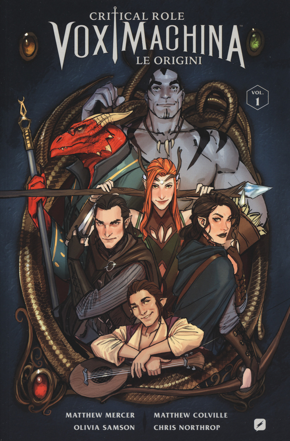 Le origini. Critical role. Vox machina. Vol. 1