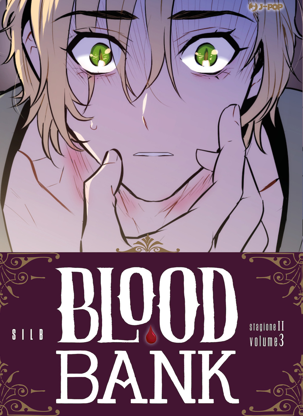 Blood bank. Stagione II. Vol. 3