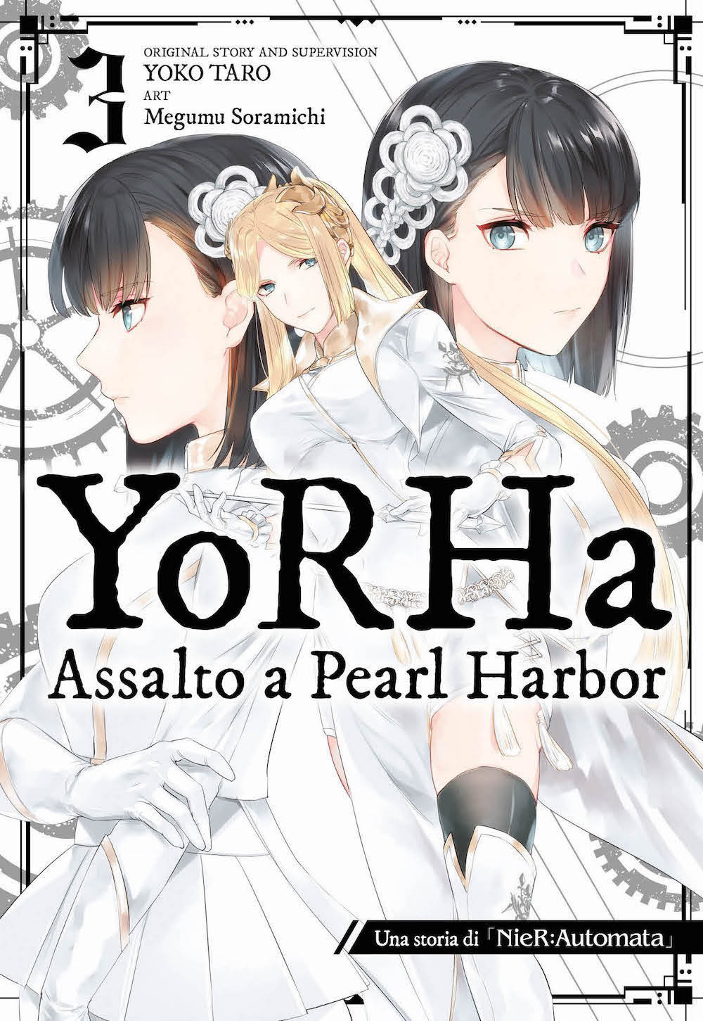 YoRHa: assalto a Pearl Harbor. Una storia di NieR:automata. Vol. 3