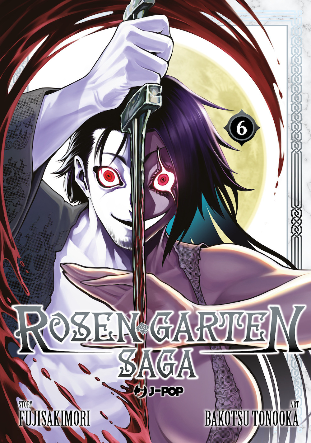 Rosen garten saga. Vol. 6