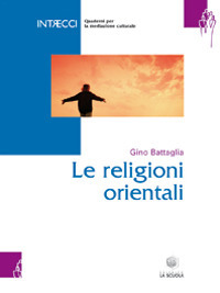 Quaderno per mediatori culturali. Vol. 2: Religioni orientali