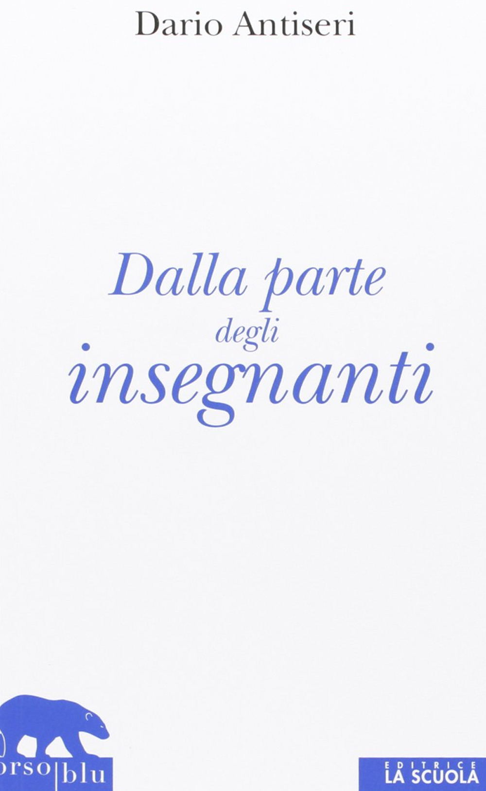 Dalla parte degli insegnanti