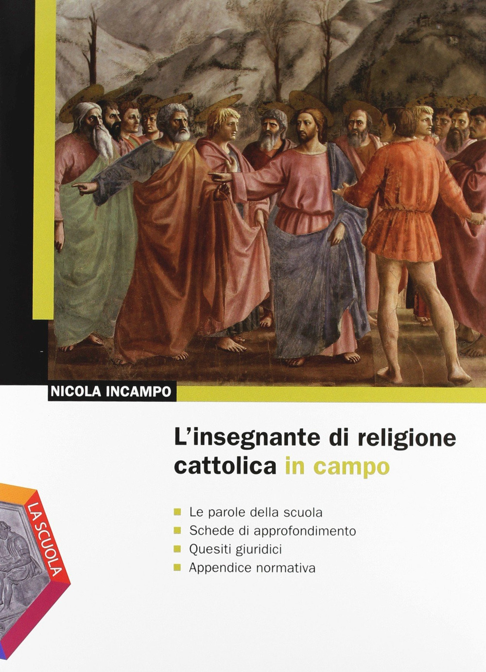 L'insegnante di religione cattolica in campo