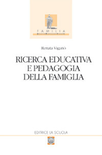 Ricerca educativa e pedagogia della famiglia