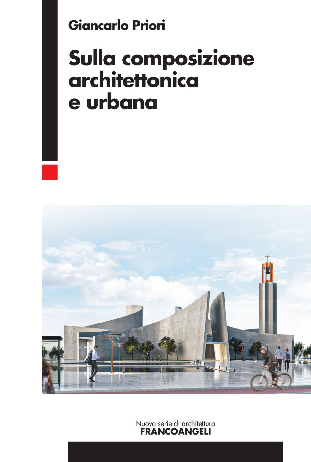 Sulla composizione architettonica e urbana