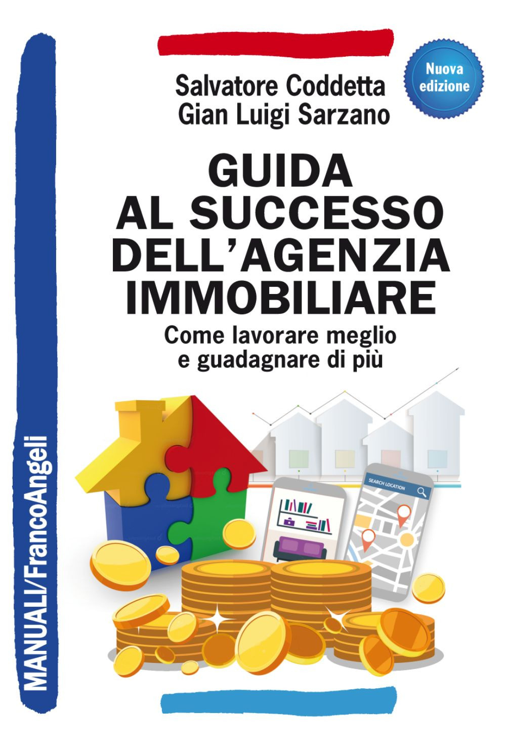 Guida al successo dell'agenzia immobiliare. Come lavorare meglio e guadagnare di più