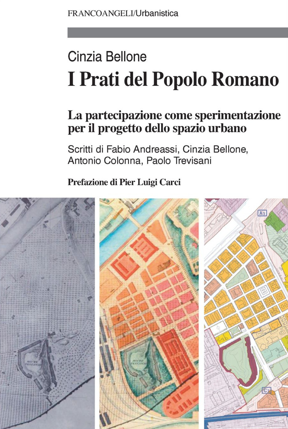 I Prati del Popolo Romano. La partecipazione come sperimentazione per il progetto dello spazio urbano