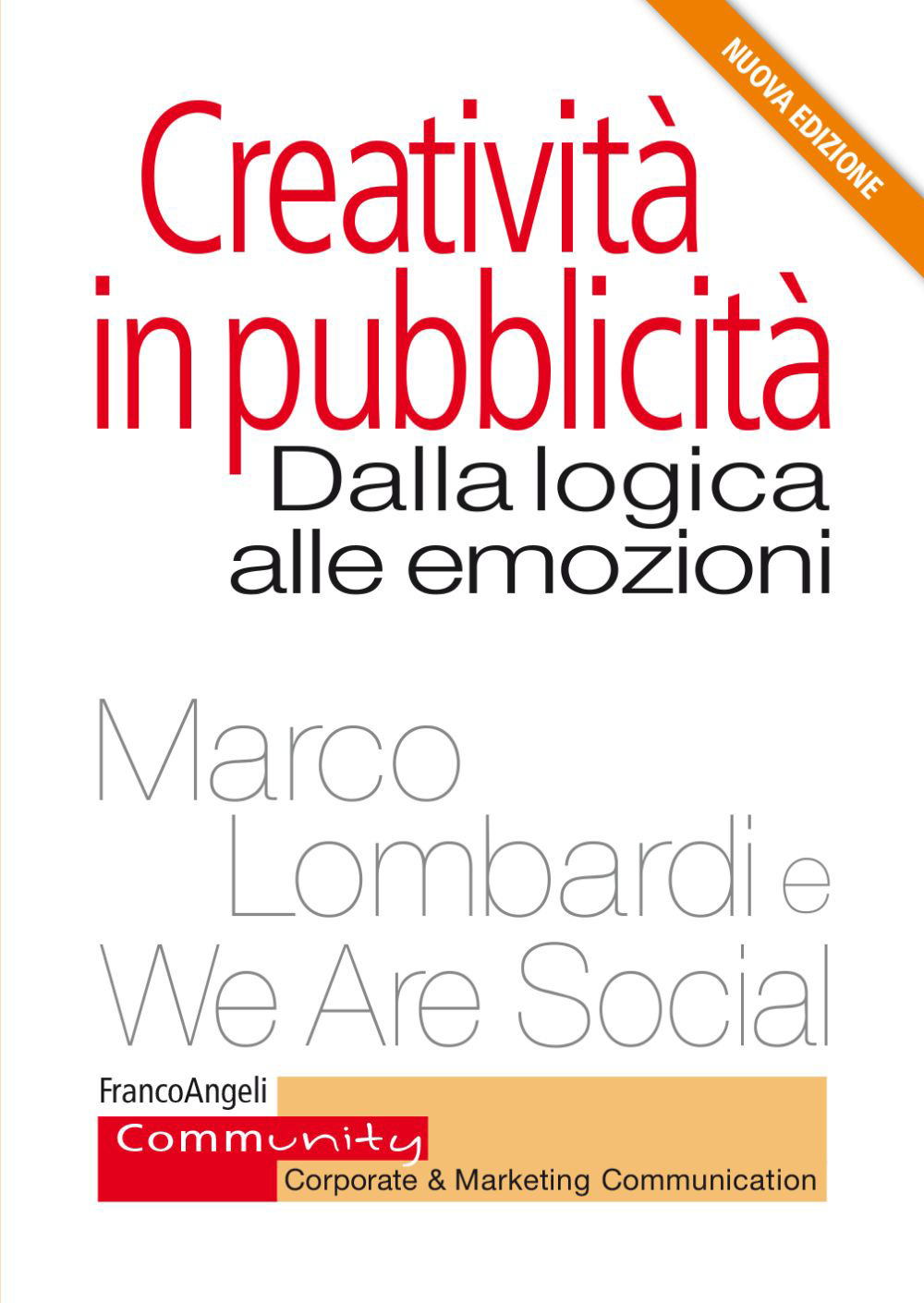 Creatività in pubblicità. Dalla logica alle emozioni