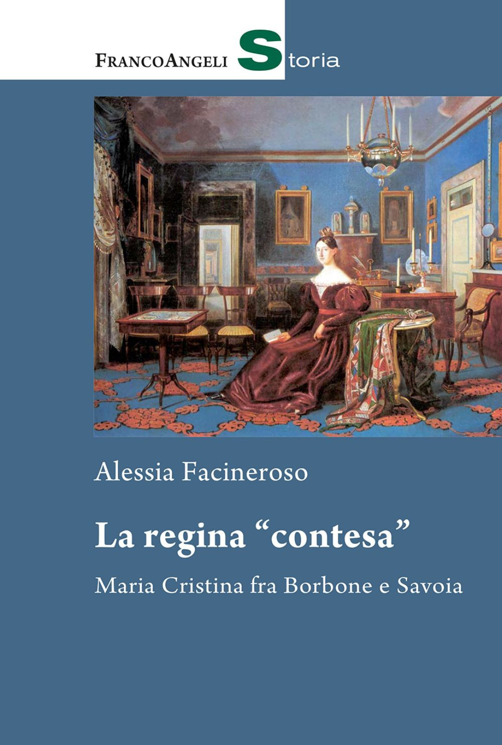 La regina «contesa». Maria Cristina fra Borbone e Savoia