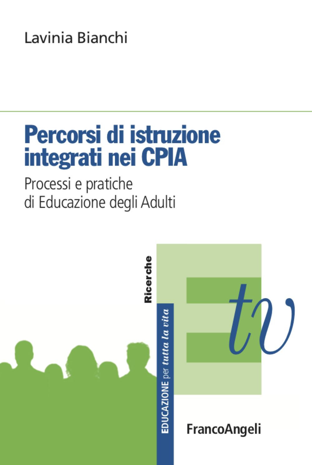 Percorsi di istruzione integrati nei CPIA. Processi e pratiche di educazione degli adulti