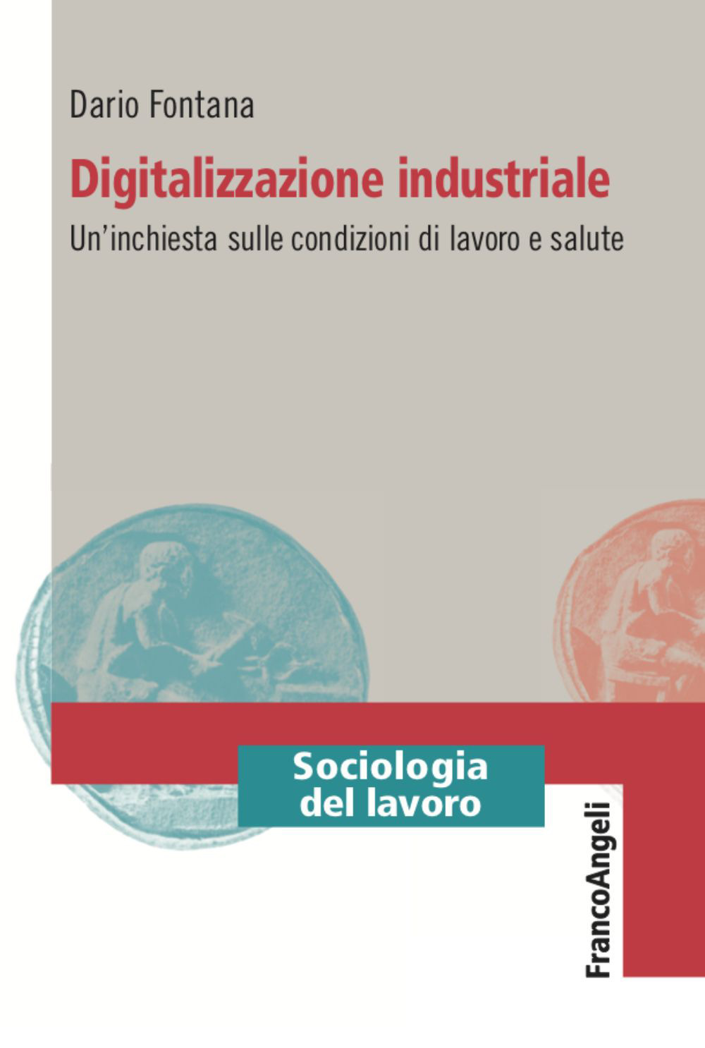 Digitalizzazione industriale. Un'inchiesta sulle condizioni di lavoro e salute