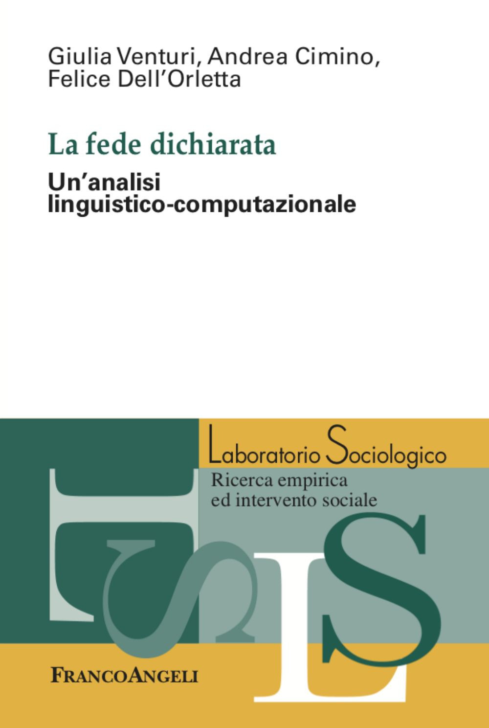 La fede dichiarata. Un'analisi linguistico-computazionale