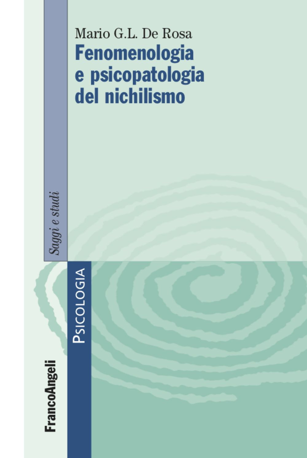 Fenomenologia e psicopatologia del nichilismo