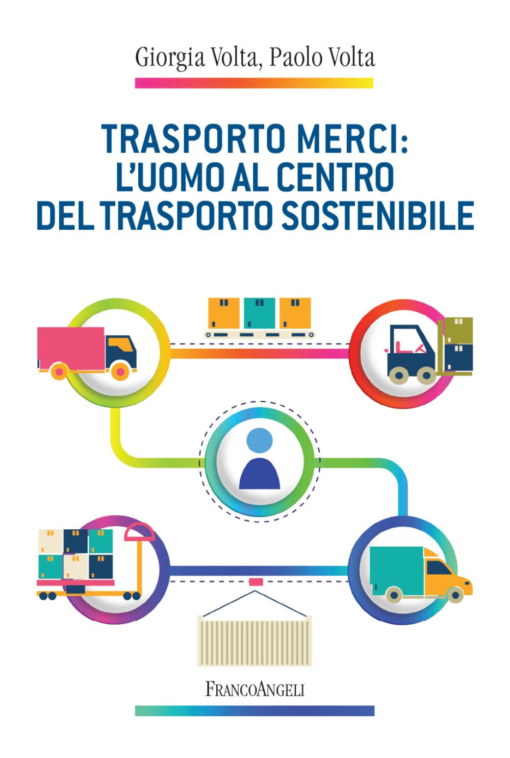 Trasporto merci: l'uomo al centro del trasporto sostenibile