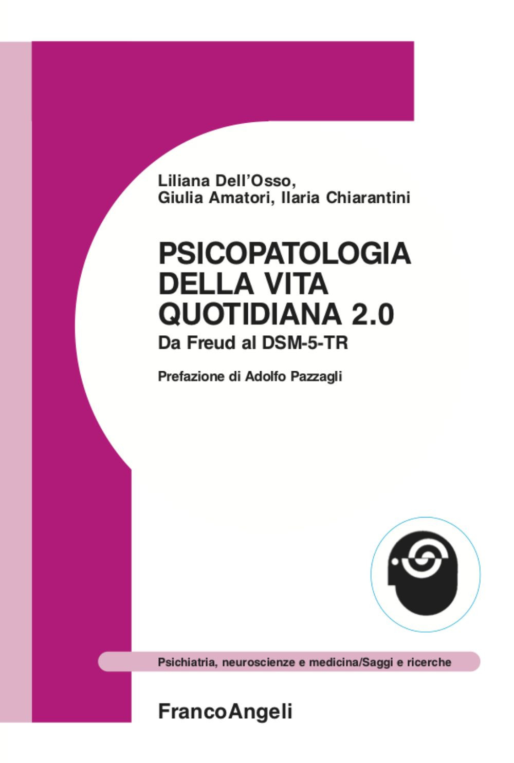 Psicopatologia della vita quotidiana 2.0. Da Freud al DSM-5-TR