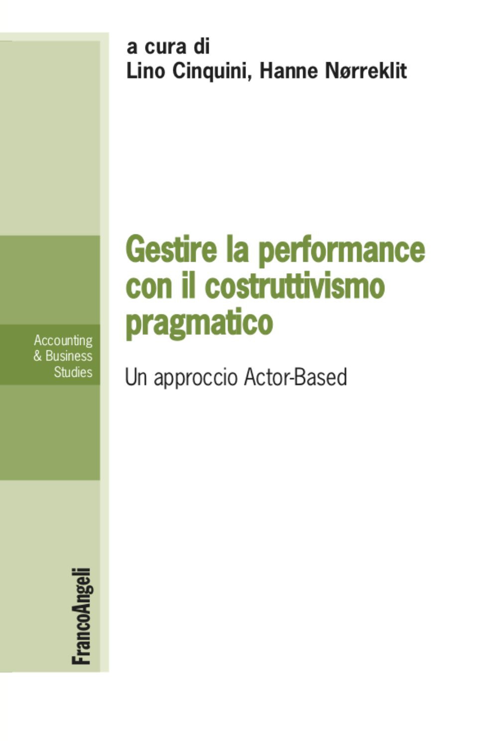 Gestire la performance con il costruttivismo pragmatico