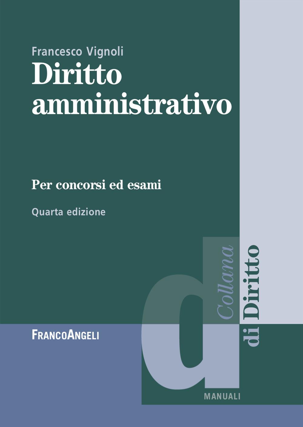 Diritto amministrativo per concorsi ed esami