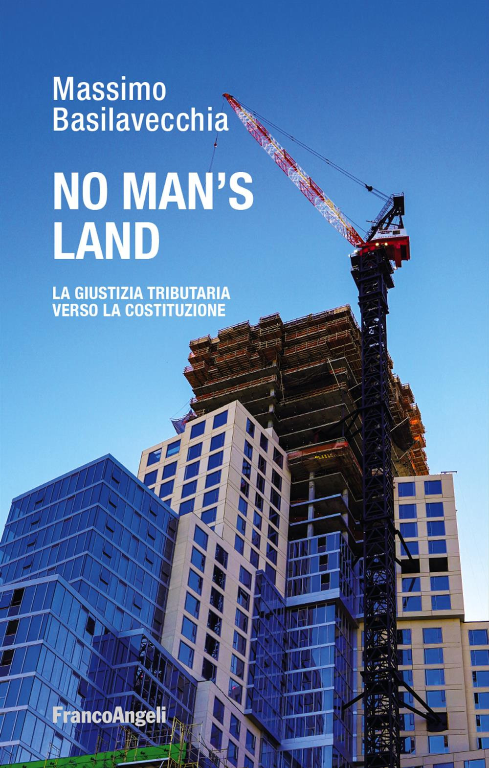 No man's land. La giustizia tributaria verso la Costituzione