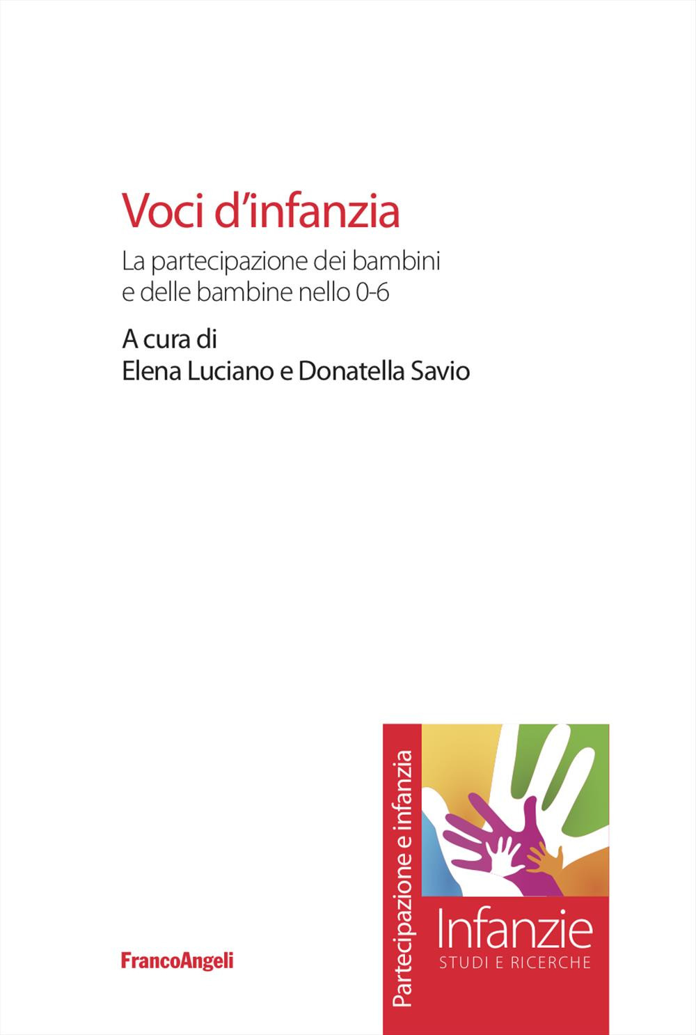 Voci d'infanzia. La partecipazione dei bambini e delle bambine nello 0-6