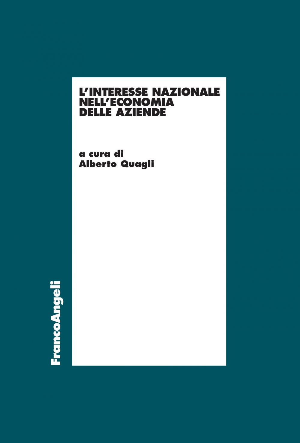 L'interesse nazionale nell'economia delle aziende