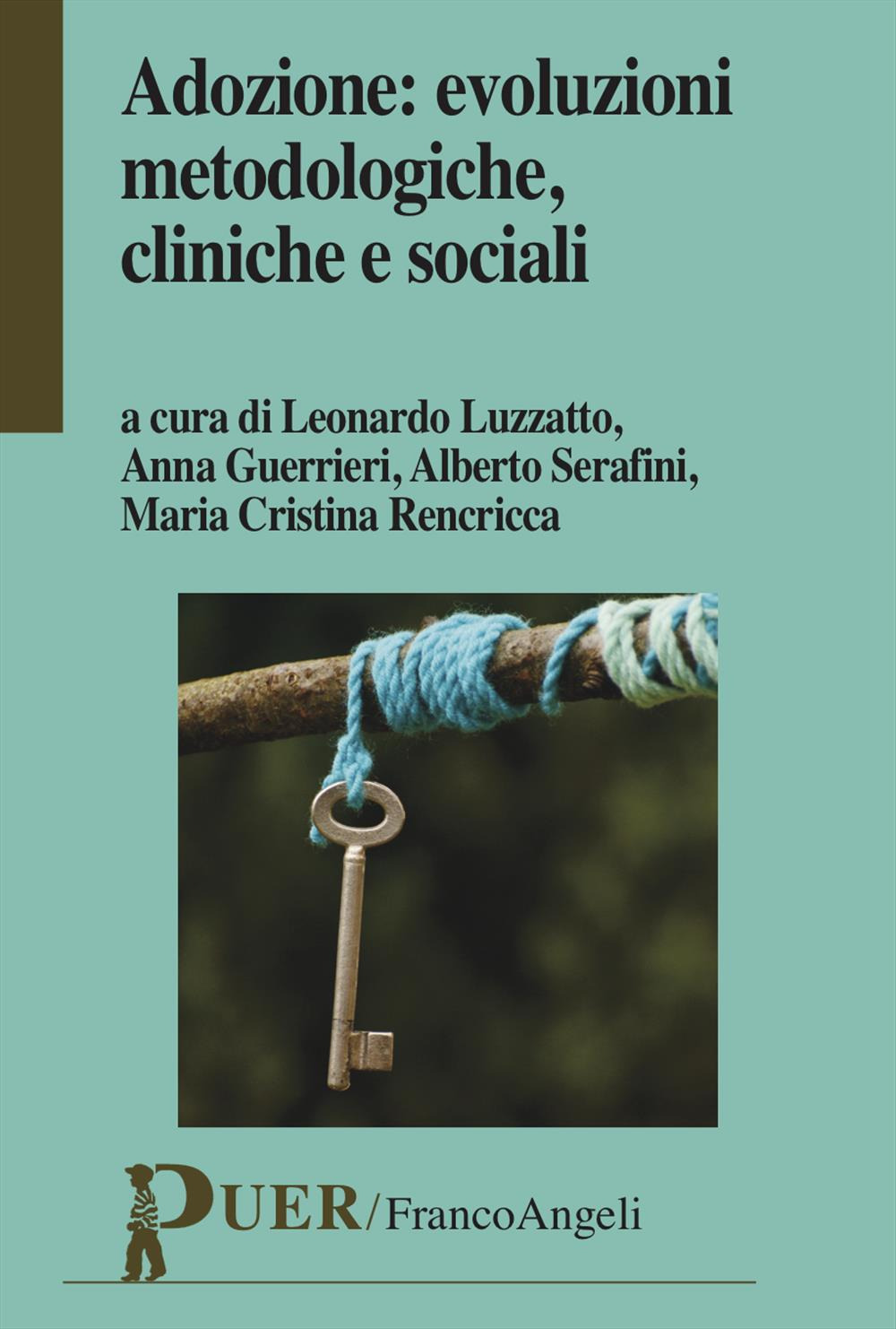 Adozione: evoluzioni metodologiche, cliniche e sociali